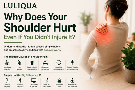 LULIQUA infographic: Why does your shoulder hurt even if you didn't injure it – hidden causes and simple habits for shoulder pain relief